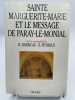 Sainte Marguerite-Marie et le message de Paray le Monial. DARRICAU R - PEYROUS B