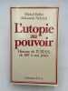 L'utopie au pouvoir. Histoire de l'U.R.S.S. de 1917 à nos jours. HELLER Michel - NEKRICH Aleksandr