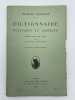 Dictionnaire politique et critique, fascicule 6: Etat-France. MAURRAS Charles - CHARDON Pierre