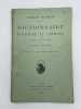 Dictionnaire politique et critique, fascicule 11: Louÿs (Pierre) - Monarchie. MAURRAS Charles - CHARDON Pierre