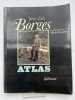 Atlas . BORGES Jorge Luis 