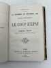 Paris en décembre 1851. Etude historiquer sur le Coup d'Etat - La province en décembre 1851. Etude historique sur le Coup d'Etat. TENOT Eugène