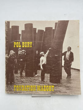 Pol Bury. 25 tonnes de colonnes. Exposition en mars - avril 1974 . BURY Pol