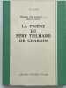 La prière du Père Teilhard de Chardin. Note sur l'apologétique teilhardienne. LUBAC Henri de 