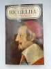 Richelieu. Tome 3: La politique d'Hégémonie et la mort du Cardinal. BURCKHARDT Carl J.