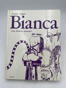 Bianca. Une histoire excessive