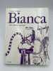 Bianca. Une histoire excessive. CREPAX Guido 