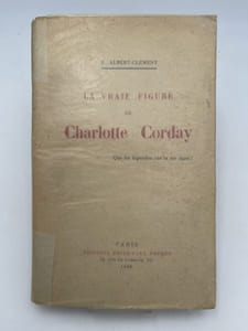 La vraie figure de Charlotte Corday