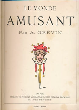 Le monde amusant. 6 . GREVIN Alfred