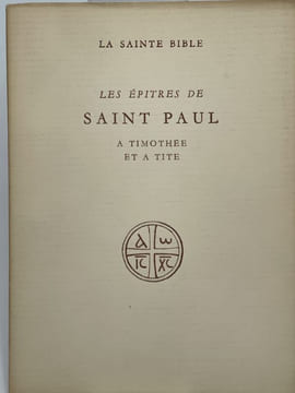 Les épitres de Saint Paul à Timothée et à Tite . DORNIER Pierre