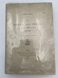 Le journal des Débats politiques et littéraires. 1814 - 1914