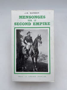 Mensonges sur le Second Empire
