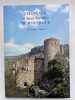 Chateaux et lieux fortifi&eacute;s du Rouergue. MIQUEL JACQUES
