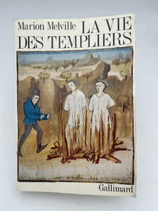 La vie des Templiers