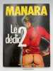 Le déclic 2. MANARA