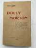 Dolly Morton. Seuls mémoires authentiques sur la flagellation des esclaves avant la guerre de Sécession.... KIPPS Donovan 