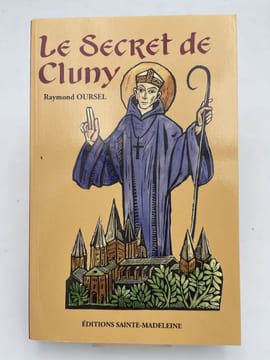 Le secret de Cluny. OURSEL Raymond