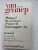 Manuel de folklore français contemporain, tome 3. Questionnaires provinces et pays, bibliographie méthodique. VAN GENNEP Arnold 