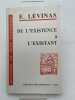 De l'existence à l'existant. Emmanuel LEVINAS 