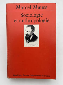 Sociologie et anthropologie. MAUSS Marcel