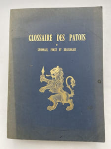 Glossaire des patois de Lyonnais, Forez et Beaujolais
