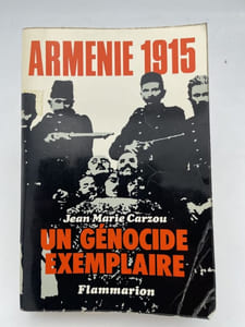 Arménie 1915. Un génocide exemplaire