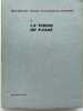 La vision du passé. TEILHARD DE CHARDIN Pierre