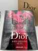 Dior. John Galliano 1997 - 2011.  BOLTON Andrew ] LA SERIE DIOR 