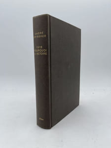 1918. Pourquoi la victoire