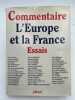 Commentaire, vol. 11, n°41. L'Europe et la France. Essais.. POLITIQUE ]