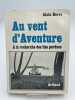 Au vent d'aventure. A la recherche des îles perdus. HERVE Alain