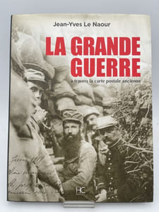 La Grande Guerre à travers la carte postale