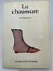 La chaussure. ROUX Jean-Paul 