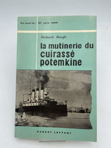 La mutinerie du cuirassé Potemkine. 27 juin 1905
