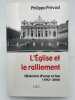 L'Eglise et le ralliement. Histoire d'une crise. 1892-2000. PREVOST Philippe