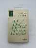 Hélène ou le règne végétal. CADOU René Guy
