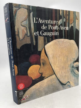 L'aventure de Pont-Aven et Gauguin. GAUGUIN Paul ] 