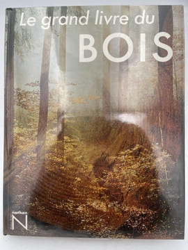 Le grand livre international du Bois. PARMENTIER Jean-Louis