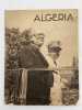 Algeria et l'Afrique du Nord illustrée, N°7 de juin 1949. ALGERIE ]