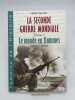 La Seconde Guerre mondiale. Tome 2 : Le monde en flamme 1941-1942. VALLAUD Pierre