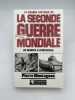 La grande histoire de la Seconde Guerre mondiale. De Munich à Dunkerque. Septembre 1938 - Juin 1940. MONTAGNON Pierre