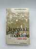 La seconde guerre mondiale. Caractéres fondamentaux de la politique et de la stratégie. Tome I : 1939 - 1943. JACOBSEN Hans Adolf