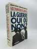 Les Français de l'an 40. Tome I : La guerre oui ou non ?. CREMIEUX-BRILHAC Jean Louis