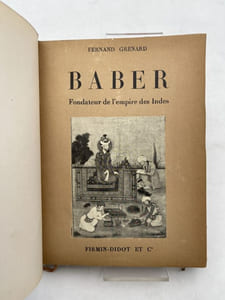 Baber fondateur de l'empire des Indes 1483 - 1530