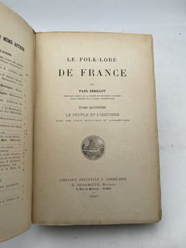 Le folk-lore de France. 4. Le peuple et l'Histoire. SEBILLOT Paul