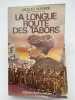 La longue route des Tabors . AUGARDE Jacques 