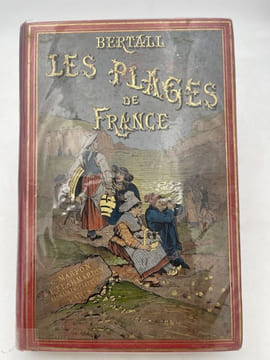 Les Plages de France. Manche, Océan, Méditerranée. BERTALL - SCOTT