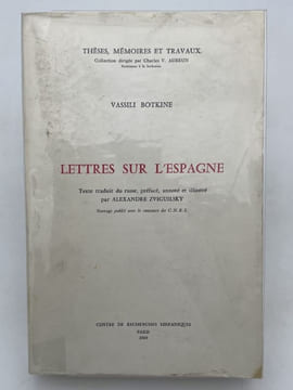 Lettres sur l'Espagne. BOTKINE Vassili