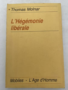 L'Hégémonie libérale