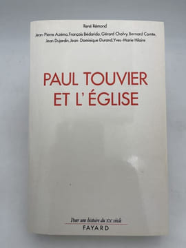 Paul Touvier et l'Eglise. Rapport de la Commission historique instituée par le Cardinal Decourtray. MILICE ]